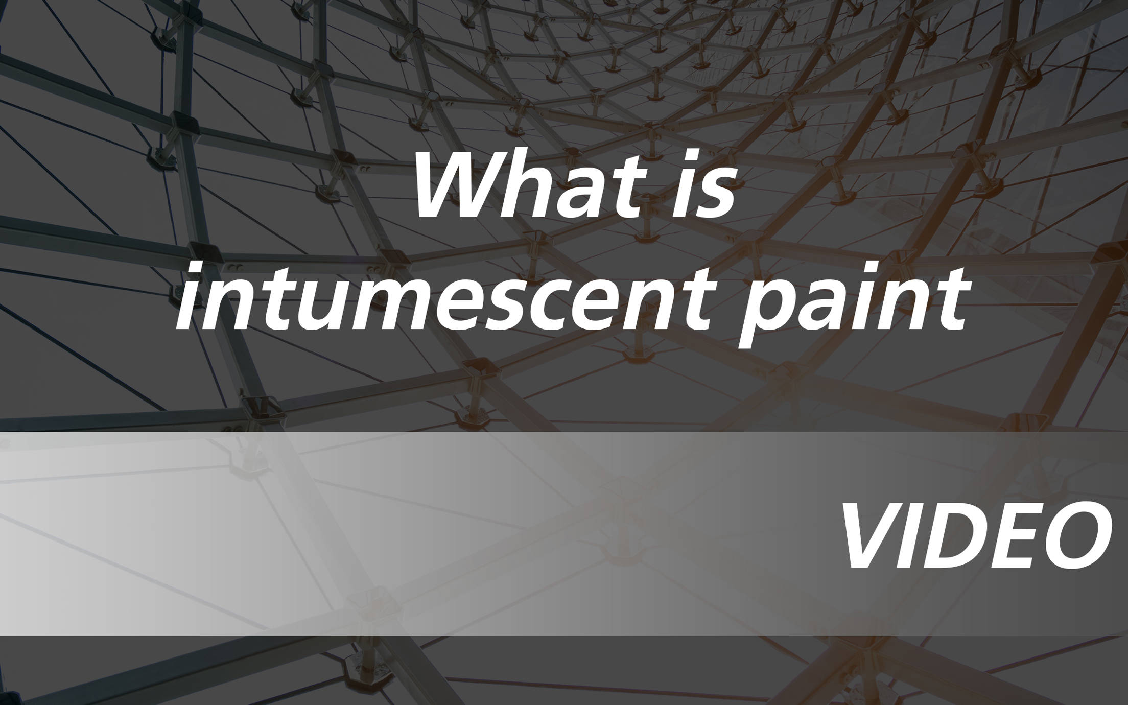 What is intumescent paint?